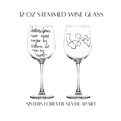Long Distance Wine Glass - Hand Painted | Mother Daughter, Friends, Sisters