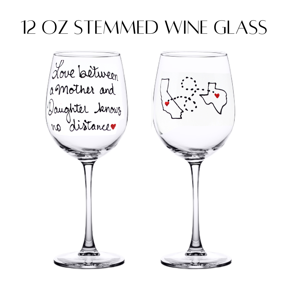 Long Distance Wine Glass - Hand Painted | Mother Daughter, Friends, Sisters